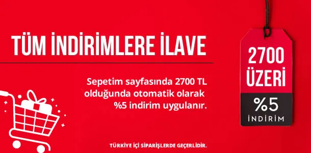 2700 TL Üzeri %5 İndirim