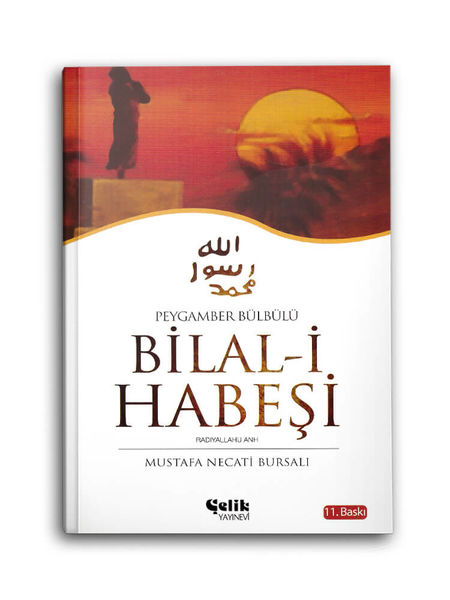 Bilal-i Habeşi r.a. (Peygamber Bülbülü)