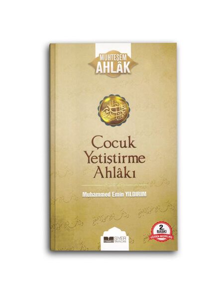 Çocuk Yetiştirme Ahlakı - Muhteşem Ahlak Serisi 3