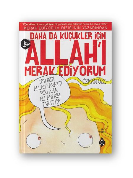 Daha da Küçükler İçin Allah'ı Merak Ediyorum 5