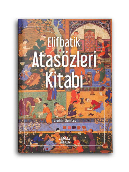 Elifbatik Atasözleri