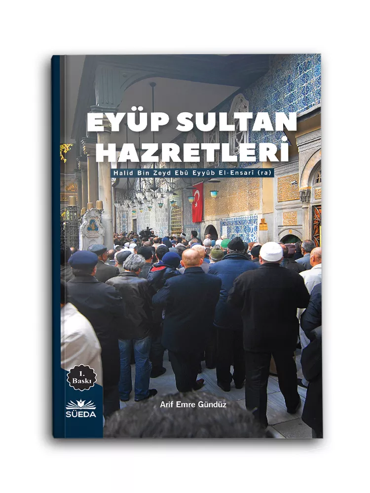 Eyüp Sultan Hazretleri (Halid Bin Zeyd Ebû Eyyüb El-Ensari (ra.) - Thumbnail