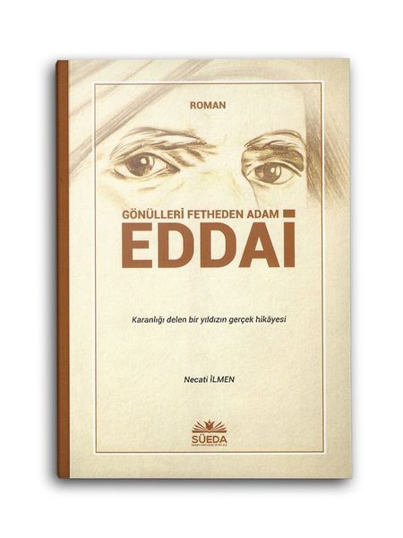 Gönülleri Fetheden Adam Eddai