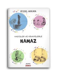 Hadisler ve Hikayelerle Namaz - Thumbnail