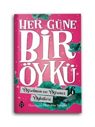 Her Güne Bir Öykü 6 - Öğretmen ve Öğrenci Öyküleri - Thumbnail