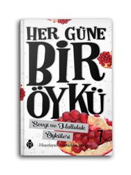 Her Güne Bir Öykü 7 - Sevgi ve Mutluluk Öyküleri - Thumbnail