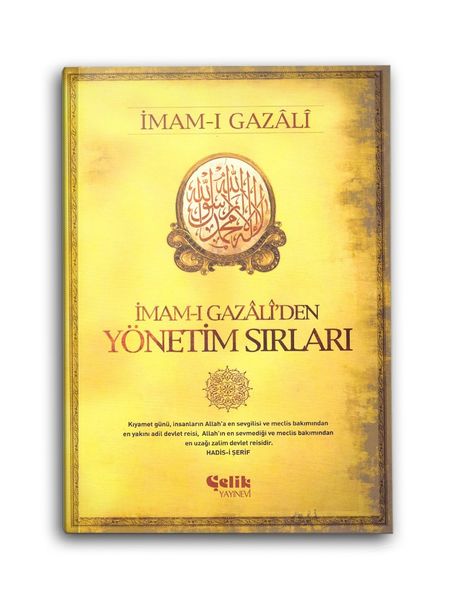 İmam-ı Gazali'den Yönetim Sırları