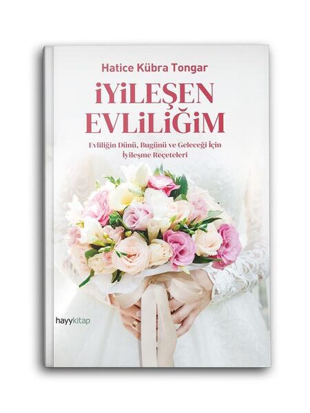 İyileşen Evliliğim