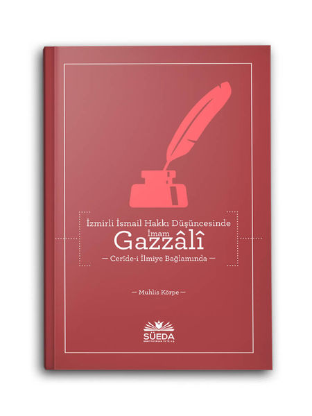 İzmirli İsmail Hakkı Düşüncesinde İmam Gazali