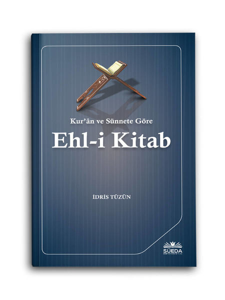 Kur'an ve Sünnete Göre Ehl-i Kitab