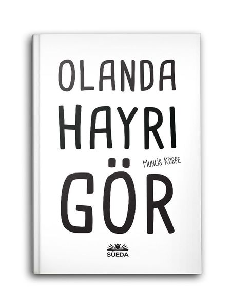 Olanda Hayrı Gör