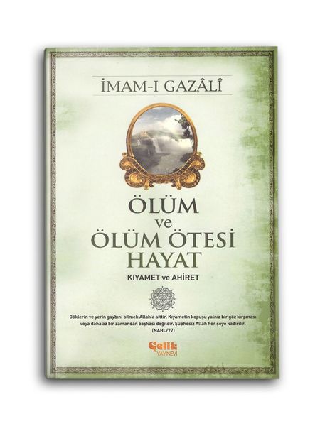 Ölüm ve Ötesi Hayat: Kıyamet ve Ahiret