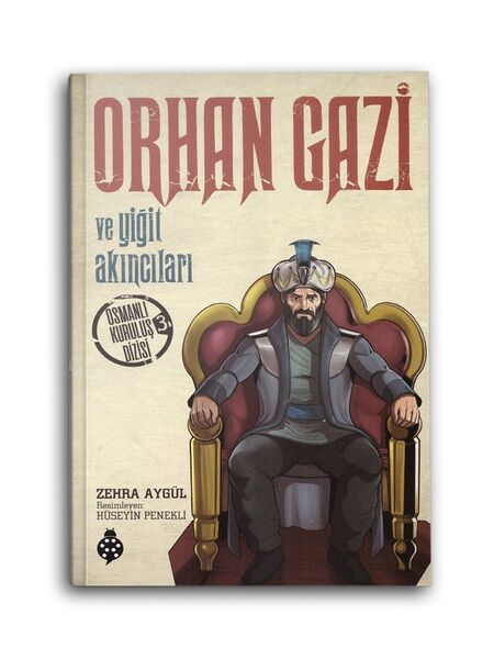 Orhan Gazi ve Yiğit Akıncıları / Osmanlı Kuruluş Dizisi 3