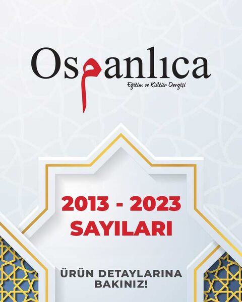 Osmanlıca Dergisi 2013-2023 Yılları Arası Mevcut Sayıları