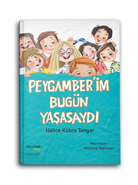 Peygamber’im Bugün Yaşasaydı