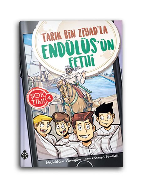 Şok Timi 4 - Tarık Bin Ziyad'la Endülüs'ün Fethi