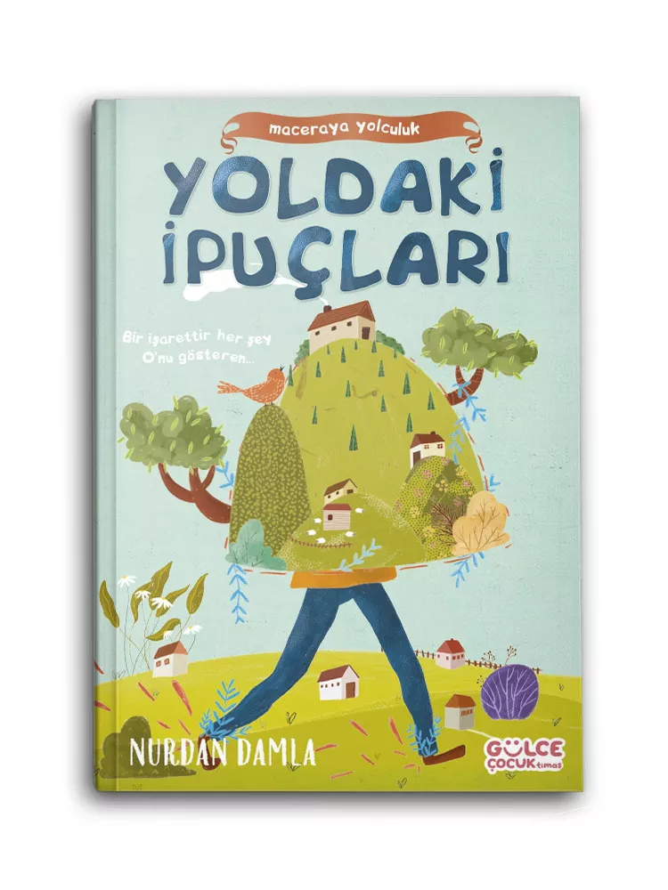 Yoldaki İpuçları / Maceraya Yolculuk